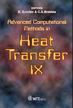 Advanced Computational Methods in Heat Transfer IX