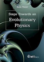 Steps Towards an Evolutionary Physics