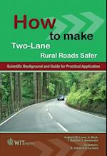 How to Make TwoLane Rural Roads Safer