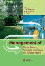 Management of Natural Resources, Sustainable Development and Ecological Hazards