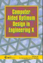 Computer Aided Optimum Design in Engineering X