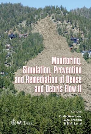 Monitoring, Simulation, Prevention and Remediation of Dense and Debris Flows II