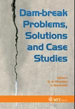 Dam-Break Problems, Solutions and Case Studies