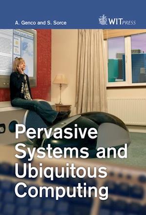 Pervasive Systems and Ubiquitous Computing