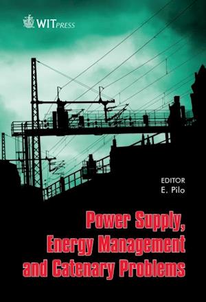 Power Supply, Energy Management and Catenary Problems