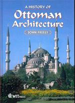 A History of Ottoman Architecture 