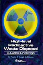 High Level Radioactive Waste (Hlw) Disposal: A Global Challenge 