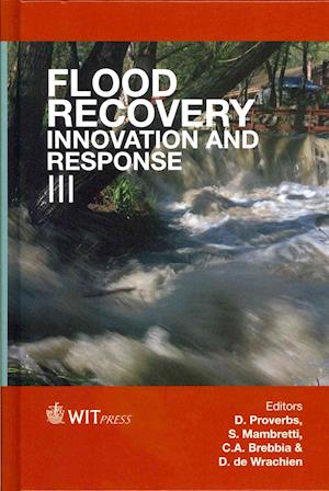 Flood Recovery, Innovation and Response III