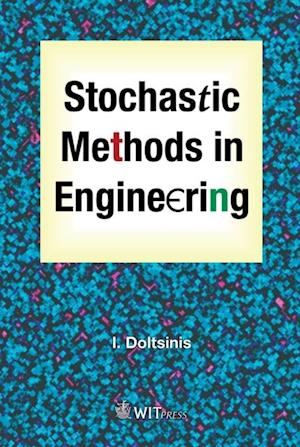 Stochastic Methods in Engineering