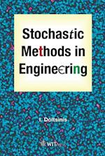 Stochastic Methods in Engineering