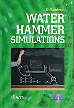 Water Hammer Simulations [With CDROM] [With CDROM]