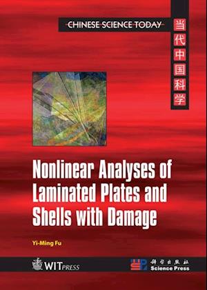 Nonlinear Analyses of Laminated Plates and Shells with Damage