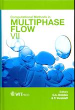 Computational Methods in Multiphase Flow VII 