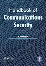 Handbook of Communications Security