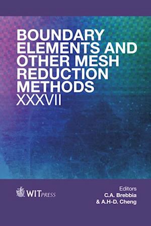 Boundary Elements and Other Mesh Reduction Methods XXXVII