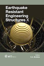 Earthquake Resistant Engineering Structures X