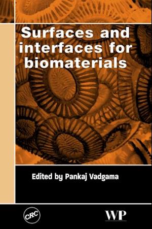 Surfaces and Interfaces for Biomaterials