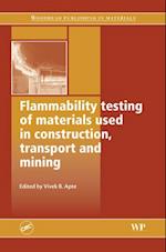 Flammability Testing of Materials Used in Construction, Transport and Mining