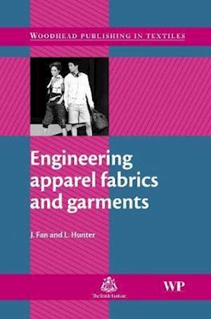 Engineering Apparel Fabrics and Garments