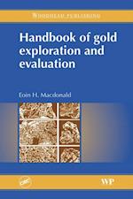 Handbook of Gold Exploration and Evaluation