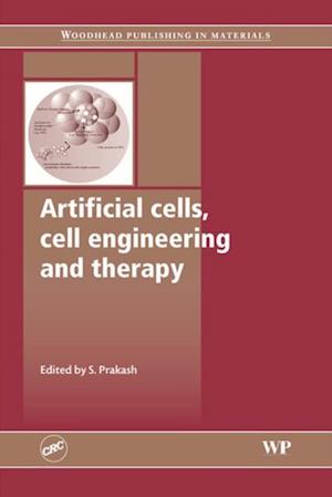 Artificial Cells, Cell Engineering and Therapy