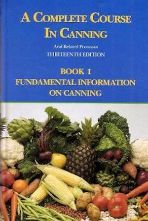 A Complete Course in Canning and Related Processes