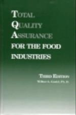 Total Quality Assurance for the Food Industries