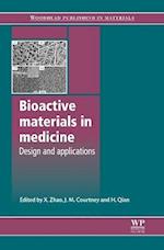 Bioactive Materials in Medicine