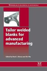 Tailor Welded Blanks for Advanced Manufacturing