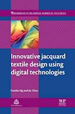 Innovative Jacquard Textile Design Using Digital Technologies