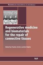 Regenerative Medicine and Biomaterials for the Repair of Connective Tissues