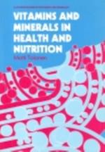 Vitamins and Minerals in Health and Nutrition