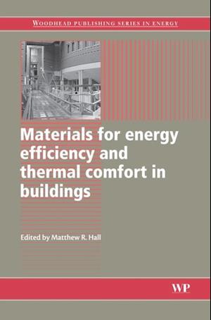 Materials for Energy Efficiency and Thermal Comfort in Buildings