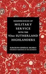 Reminiscences of Military Service with the 93rd Sutherland Highlanders