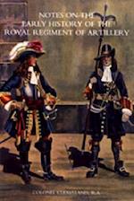 Notes on the Early History of the Royal Regiment of Artillery (to 1757) 
