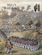 Neill's 'Blue Caps' VOL 1 1639-1826