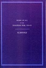WORK OF THE ROYAL ENGINEERS IN THE EUROPEAN WAR 1914-1918: Schools 