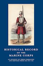 Historical Record of the Marine Corps 1664-1748