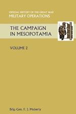 The Campaign in Mesopotamia Vol II. Official History of the Great War Other Theatres