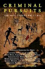 Criminal Pursuits: Crimes Through Time