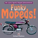 Funky Mopeds!