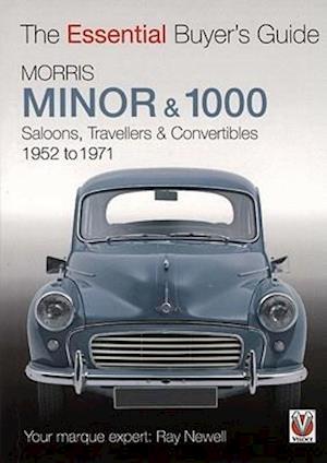 Essential Buyers Guide Morris Minor & 1000