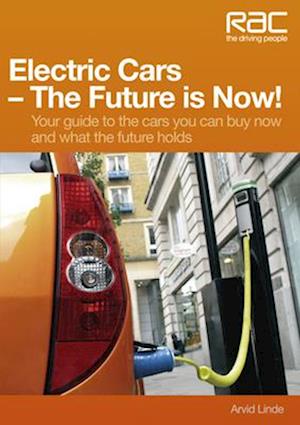 Electric Cars - The Future is Now!