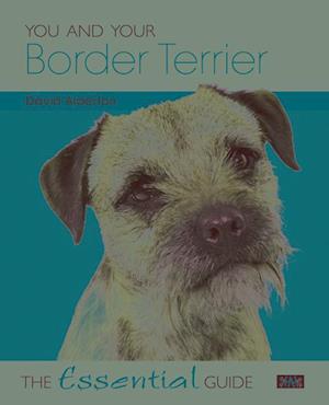 You and Your Border Terrier