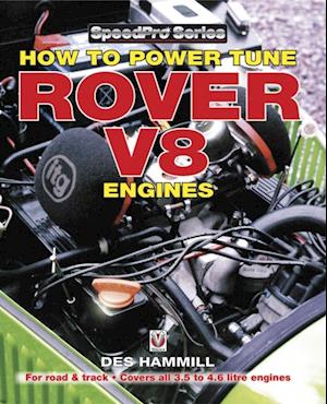 How to Power Tune Rover V8 Engines for Road & Track