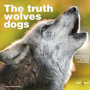 Truth About Wolves and Dogs