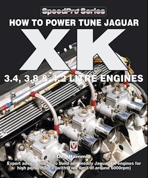 How To Power Tune Jaguar XK 3.4, 3.8 & 4.2 Litre Engines