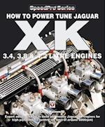 How To Power Tune Jaguar XK 3.4, 3.8 & 4.2 Litre Engines