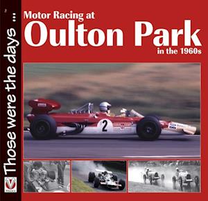 Motor Racing at Oulton Park in the 1960s