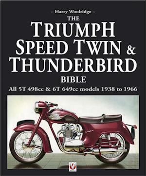 Triumph Speed Twin & Thunderbird Bible